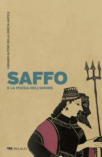 Franco Montanari, AA.VV. - Saffo e la poesia dell'amore (2025)