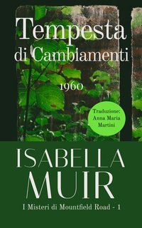 Isabella Muir - Tempesta di Cambiamenti. 1960 (2025)