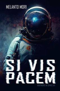 Melanto Mori  -  Si Vis Pacem Partners in Space vol.1(2023)