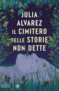 Julia Alvarez - Il cimitero delle storie non dette (2025)