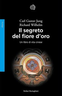 Carl Gustav Jung, Richard Wilhelm - Il segreto del fiore d'oro (2001)