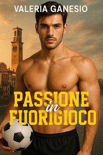 Valeria Ganesio - Passione in fuorigioco (2025)