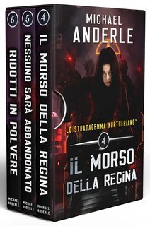Michael Anderle - Lo stratagemma kurtheriano™ Boxed Set 2. Libri 4-6 (2025)