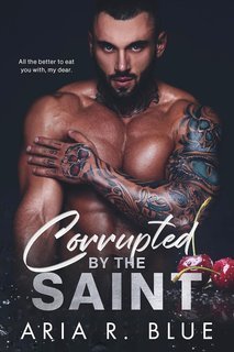 Aria R. Blue - Regni Vol. 4. Corrupted by the Saint (2025)