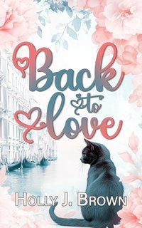 Holly J. Brown - Back to Love (2025)