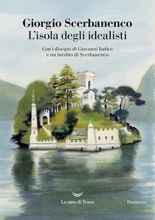 Giorgio Scerbanenco - L’isola degli idealisti (2025)