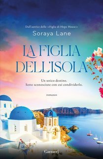Soraya Lane - La figlia dell’isola (2025)