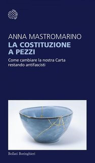 Anna Mastromarino - La Costituzione a pezzi (2025)