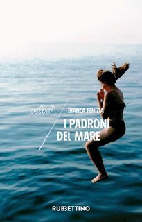 Bianca Fenizia - I padroni del mare (2025)