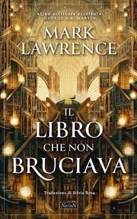 Mark Lawrence - Il libro che non bruciava (2025)