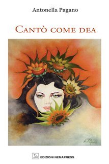 Antonella Pagano - Cantò come dea (2025)