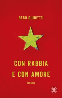 Alberto “Bebo” Guidetti - Con rabbia e con amore (2025)