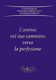 Gabriele - L’anima nel suo cammino verso la perfezione (2025)
