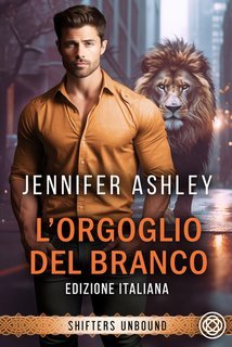 Jennifer Ashley - L’orgoglio del branco (2025)