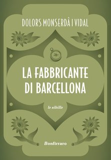 Dolors Monserdà I Vidal - La fabbricante di Barcellona (2025)
