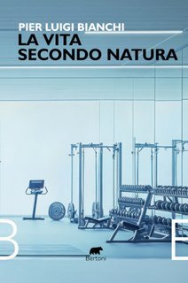 Pier Luigi Bianchi - La vita secondo natura (2025)