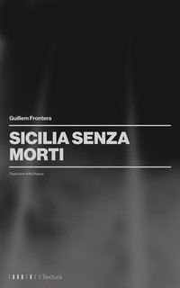 Guillem Frontera - Sicilia senza morti (2025)