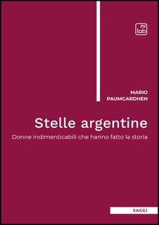 Mario Paumgardhen, Valentina Paumgardhen - Stelle argentine (2025)