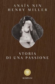 Anaïs Nin,  Henry Miller - Storia di una passione (2014)