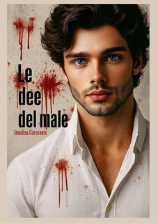 Annalisa Caravante - Le dee del male (2025)