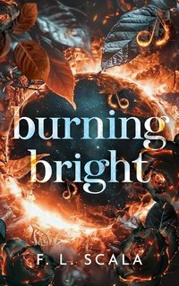 F. L. Scala - Burning Bright (2025)