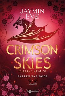 Jaymin Eve - Fallen Fae Gods vol. 2. Crimson Skies. Cielo cremisi (2025)