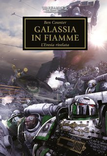 Ben Counter - Warhammer The Horus Heresy Vol. 3. Galassia in Fiamme (2025)