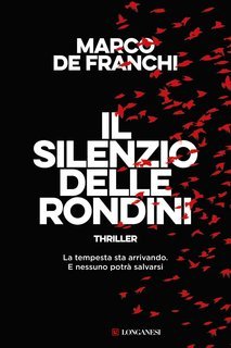 Marco De Franchi - Il silenzio delle rondini (2025)