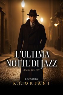 R.j. Oriani - L’ultima notte di jazz (2025)