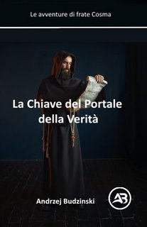 Andrzej Budzinski - La Chiave del portale della verità (2025)