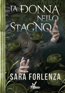 Sara Forlenza - La donna nello stagno (2025)