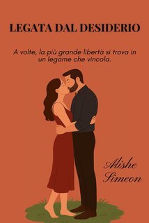 Alishe Simeon - Legata dal Desiderio (2025)