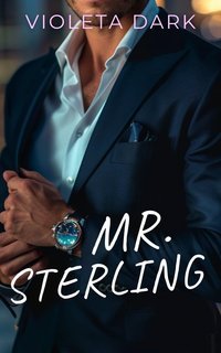 Violeta Dark - I Mr. Irresistibili Vol. 1. Mr. Sterling (2025)