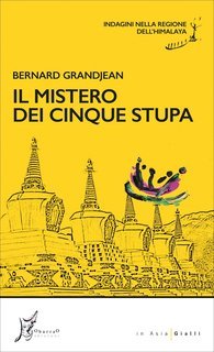 Bernard Grandjean - Il mistero dei cinque stupa (2023)