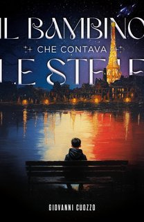 Giovanni Cuozzo - Il Bambino Che Contava Le Stelle (2025)