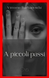 Vittorio Barbareschi - A piccoli passi (2025)