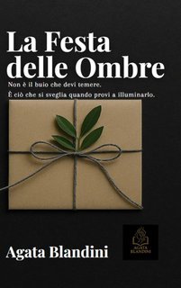 Agata Blandini - La festa delle ombre (2025)