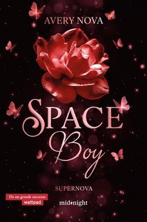 Avery Nova - Space boy Vol. 2. Supernova (2025)