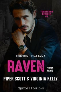 Piper Scott & Virginia Kelly - Raven parte1. Forbidden desires Vol. 8 (2025)