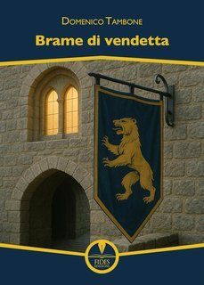 Domenico Tambone - Brame di vendetta (2025)