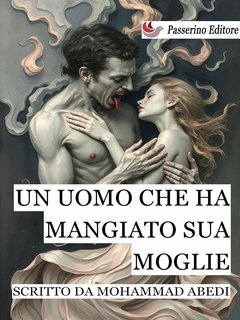Mohammad Abedi - Un uomo che ha mangiato sua moglie (2025)