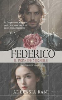 Adelasia Rani - Federico il Principe Mirabile (2025)