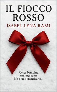 Isabel Lena Rami - Il fiocco rosso (2025)