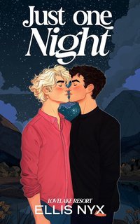 Ellis Nyx - Lovelake Resort Vol. 1. Just One Night (2025)