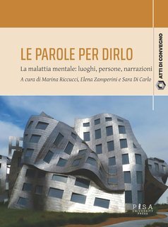 Marina Riccucci, Elena Zamperini, Sara di Carlo (a cura di) - Le parole per dirlo (2025)