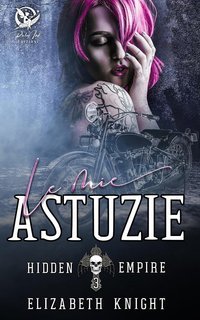Elizabeth Knight - Hidden Empire Vol. 3. Le mie astuzie (2025)