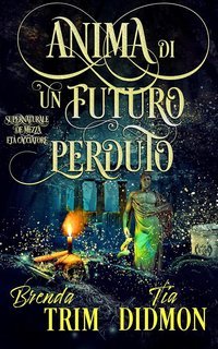 Tia Didmon - Avvolta Nazione Vol. 21. Anima di un Futuro Perduto (2025)