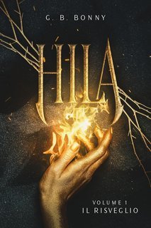G.B. Bonny - Il Risveglio Vol. 1. Hila (2025)
