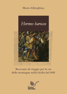 Mario Alberghina - Hermes barocco (2025)