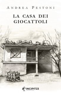 Andrea Pestoni - La casa dei giocattoli (2025)
